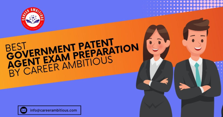 Best Government Patent Agent Exam Preparation by CAREER AMBITIOUS