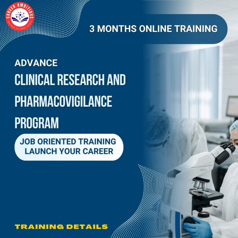 Advance Clinical Research & Pharmacovigilance Training Program